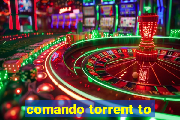 comando torrent to